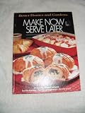 Make Now, Serve Later Recipes