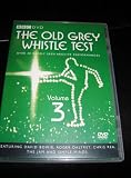 BBC - THE OLD GREY WHISTLE TEST VOL.3