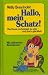 Hallo, mein Schatz! Die Kunst, verheiratet zusein - und doch glücklich bei amazon kaufen