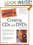 The Complete Idiot's Guide to Creating CDs and DVDs