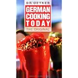German Cooking Today. Reiseausgabe/Softcovervon "Dr. Oetker"