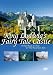 Search : King Ludwig's Fairy Tale Castle: A Trip Back in Time in the Bavarian Alps