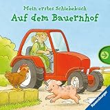 Mein erstes Schiebebuch: Auf dem Bauernhof: Ab 18 Monatevon "Susanne Gernh�user"