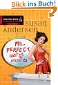 Mr. Perfect gibt es nicht