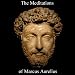 Books : The Meditations of Marcus Aurelius (Unabridged)