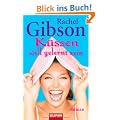 K�ssen will gelernt sein: Roman