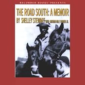The Road South: A Memoir | [Shelley Stewart, Nathan Hale Turner Jr.]