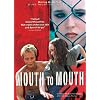 Mouth to Mouth