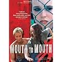 Mouth to Mouth