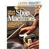 Care and Repair of Shop Machines: A Complete Guide to Setup, Troubleshooting, and Maintenance