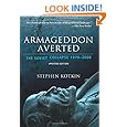 Armageddon Averted: The Soviet Collapse, 1970-2000