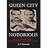 Queen City Notorious: Cincinnati's Most Sensational Murder Cases