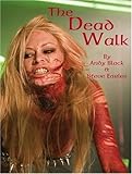 The dead walk