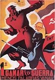 Ganar la Guerra Vintage Spanish Civil War Military Propaganda Poster