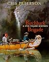 Birchbark Brigade: A Fur Trade History