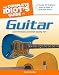 The Complete Idiot's Guide to Guitar