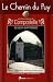 Le chemin du puy vers saint-jacques-de-compostelle