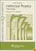 Intellectual Property: Examples & Explanations, Third Edition