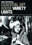 Essential Art House: Variety Lights