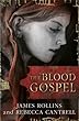 The Blood Gospel