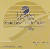 Your Love Is Life To Me [Accompaniment/Performance Track]
