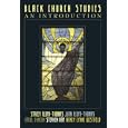 Black Church Studies: An Introduction by  Stacey Floyd-thomas, Juan Floyd-thomas, Carol Duncan, and Stephen Ray