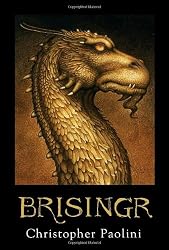 Brisingr (Inheritance, Book 3) (The Inheritance Cycle)