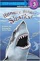Hungry, Hungry Sharks (Step into Reading: Level 3) (Paperback)