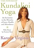 The Power of Kundalini Yoga