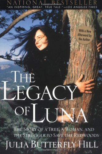The Legacy of Luna: The Story of a Tree, a Woman and the