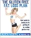 The Gluten Free Fat Loss Plan