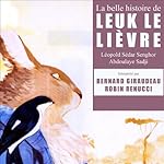 La belle histoire de Leuk le lièvre | Léopold Sédar Senghor,Abdoulaye Sadji