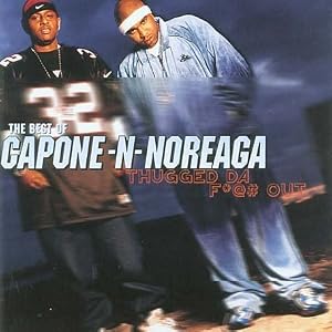 Best of Capone and Noreaga: Thugged Da F**Out by Capone & Noreaga (Audio CD - 2004) - Original recording remastered