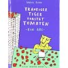 Trauriger Tiger toastet Tomaten: Ein ABC