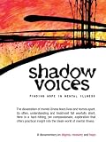 Shadow Voices: Finding Hope In Mental Illness