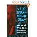 I Ain't Sorry for Nothin' I Done: August Wilson's Process of Playwriting