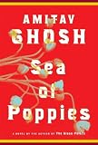 Sea of Poppies: A Novel
