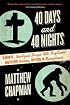 40 Days and 40 Nights: Darwin, Intelligent Design, God, Oxycontin, and Other Oddities on Trial in Pennsylvania