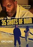 35 Shots Of Rum
