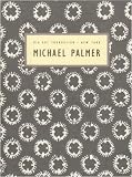 READINGS IN CONTEMPORARY POETRY NUMBER 3: MICHAEL PALMER - FOR A READING: A SELECTION OF POEMS