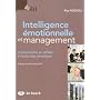 Intelligence �motionnelle et management : Comprendre et utiliser la force des �motions