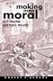 Making Men Moral: Civil Liberties and Public Morality (Clarendon Paperbacks)