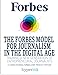 The Forbes Model For Journalism In The Digital Age: Training A New Generation Of Entrepreneurial Journalists