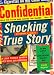 Shocking True Story: The Rise and Fall of Confidential, 