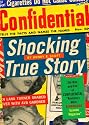 Shocking True Story: The Rise and Fall of Confidential, "America's Most Scandalous Scandal Magazine"