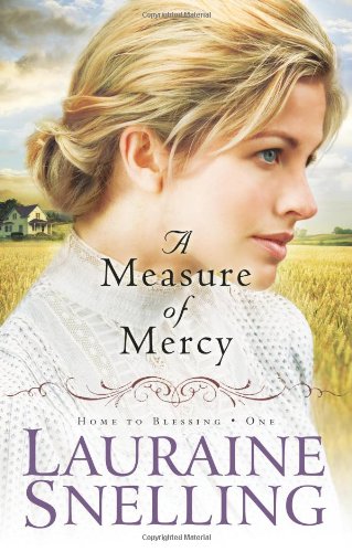 A Measure of Mercy (Home to Blessing Series #1)