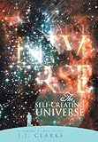 The self-creating universe : the making of a worldview