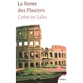 La Rome des Flaviens : Vespasien, Titus, Domitien
