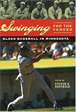Swinging for the Fences: Black Baseball in Minnesota