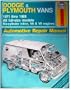 Dodge and Plymouth Vans Automotive Repair Manual 1971 thru 1989 All Full-Size Models